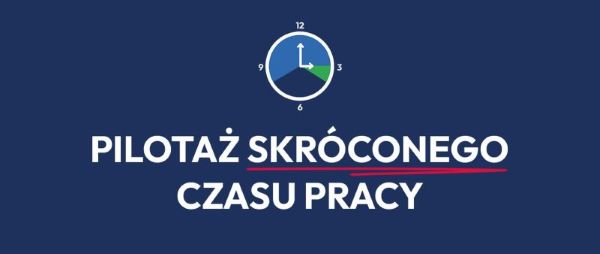 Zdjęcie artykułu Pilotaż skróconego czasu pracy